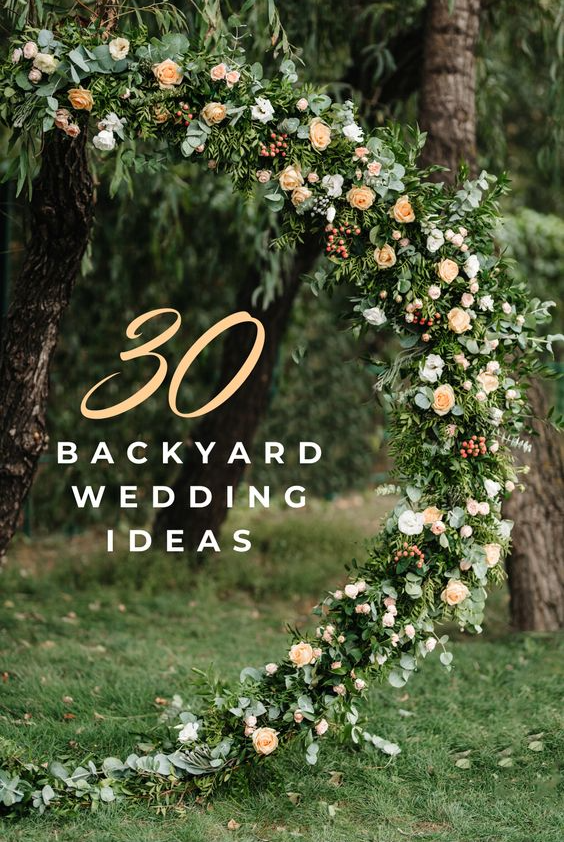 Intimate Backyard Wedding ELEGANT BACKYARD WEDDING IDEAS ON A